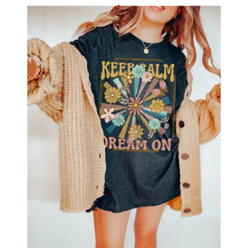 Keep Calm Dream On Retro Design T-Shirt, Vintage-Inspired T-Shirt, Trendy Hippie T-Shirt Hippie, Groovy, Trendy Design